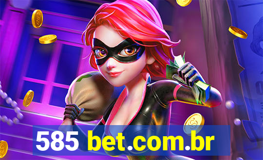 585 bet.com.br